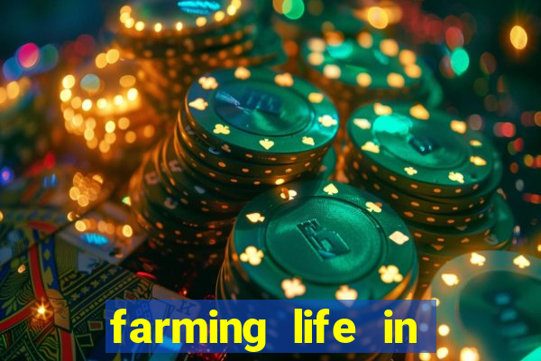 farming life in another world dublado