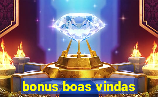 bonus boas vindas