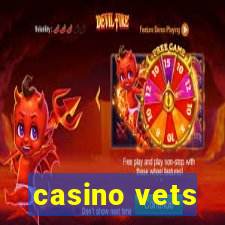 casino vets