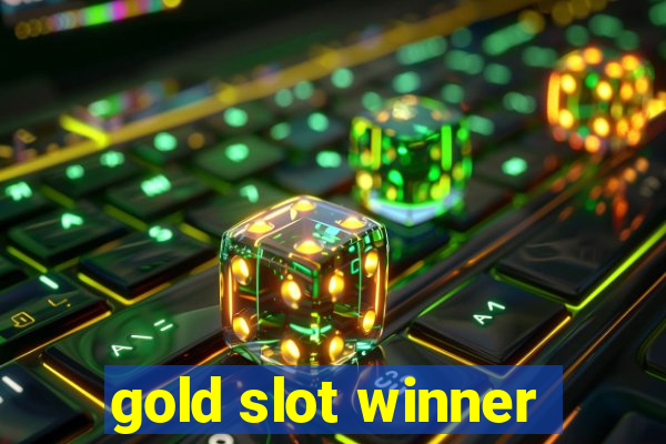 gold slot winner