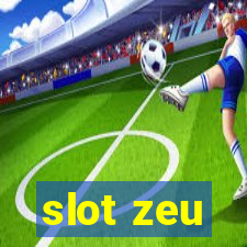 slot zeu