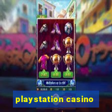 playstation casino