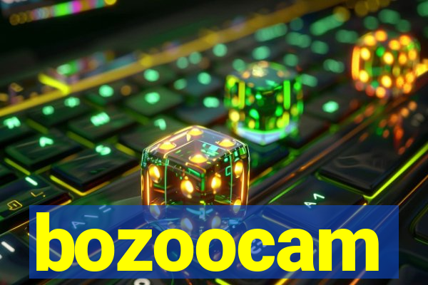 bozoocam