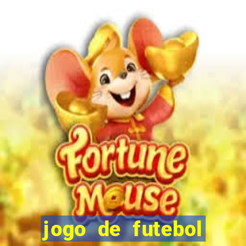 jogo de futebol que ganha dinheiro de verdade