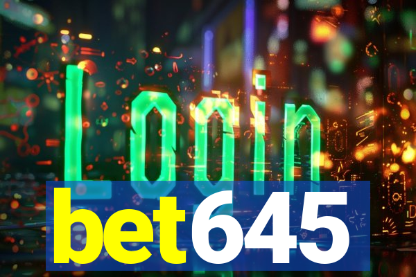 bet645