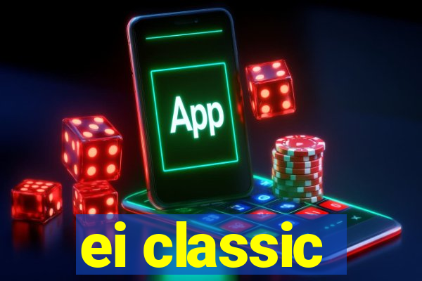 ei classic