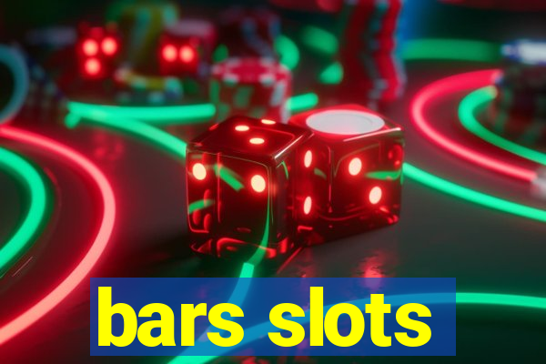 bars slots