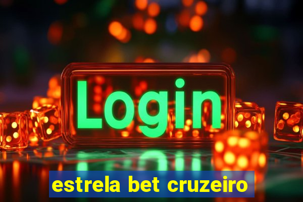 estrela bet cruzeiro