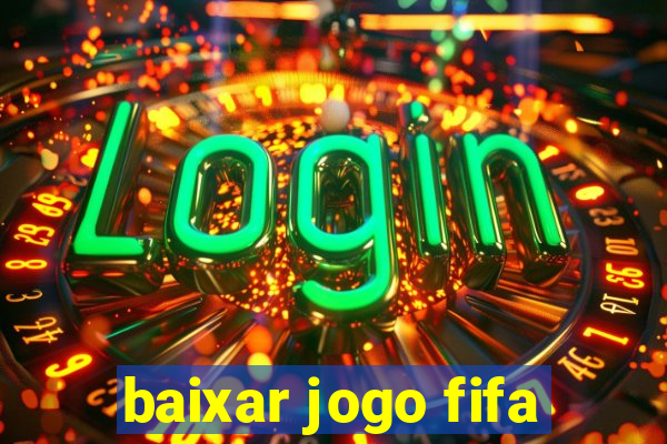 baixar jogo fifa