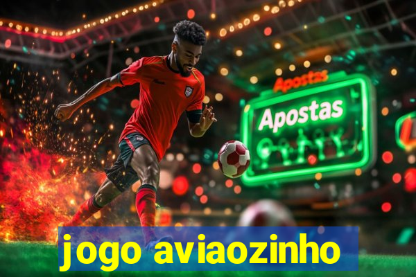 jogo aviaozinho