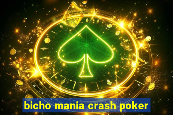 bicho mania crash poker