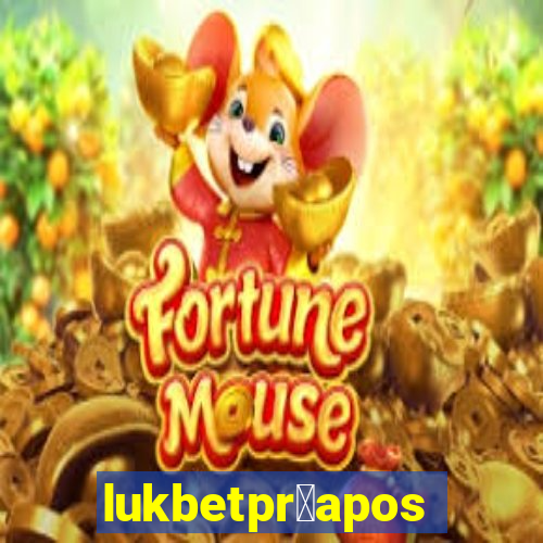 lukbetpr茅aposta