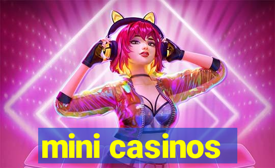 mini casinos