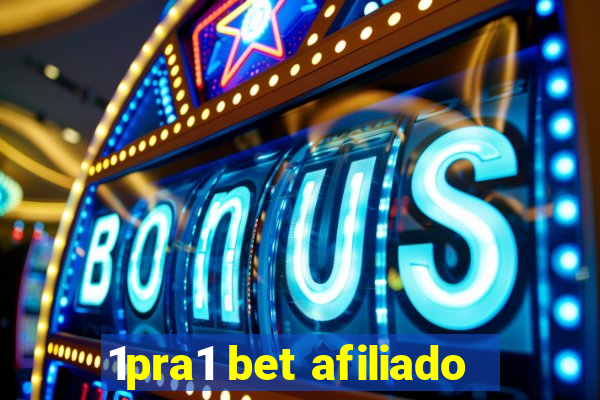 1pra1 bet afiliado