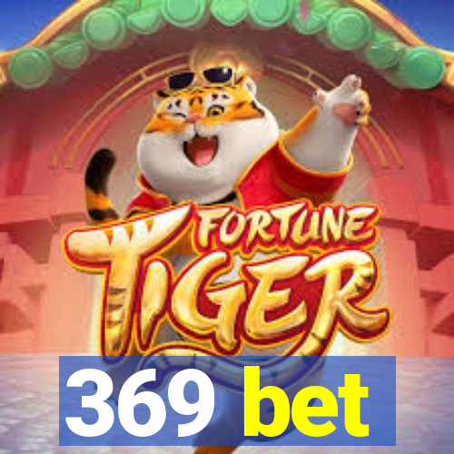 369 bet