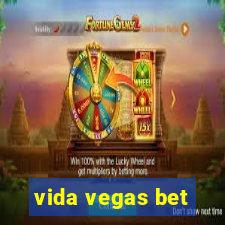 vida vegas bet