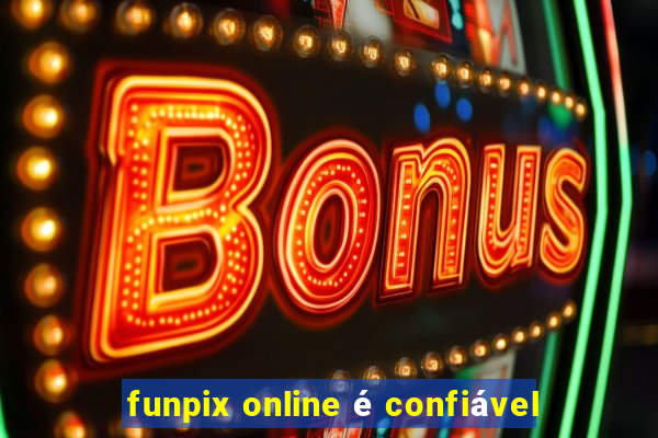 funpix online é confiável