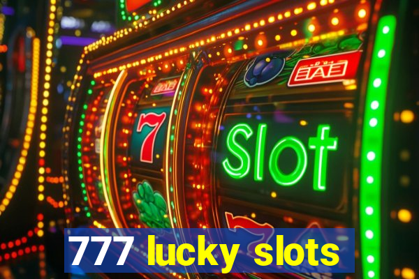 777 lucky slots