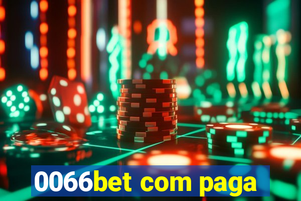 0066bet com paga