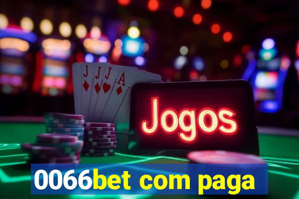 0066bet com paga