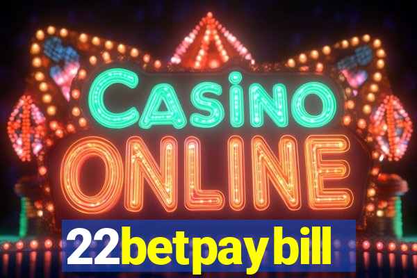 22betpaybill