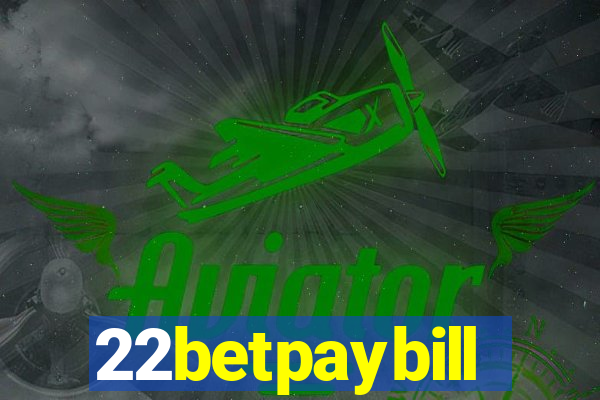 22betpaybill