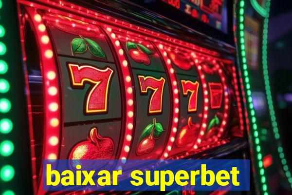 baixar superbet