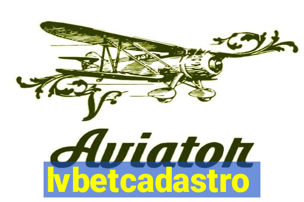 lvbetcadastro