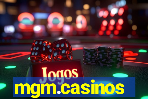 mgm.casinos