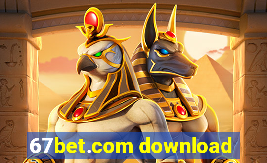 67bet.com download