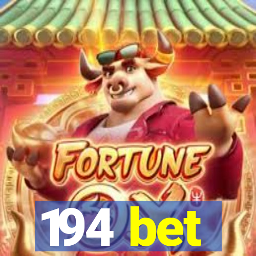 194 bet