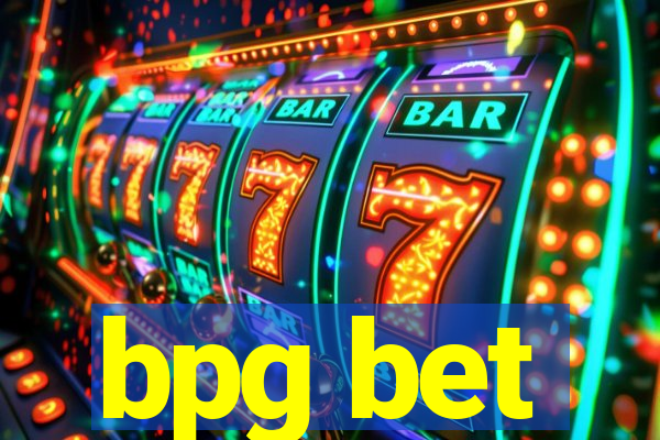 bpg bet