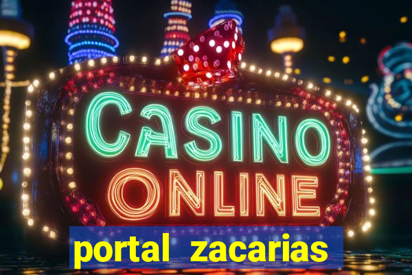 portal zacarias maior de 18