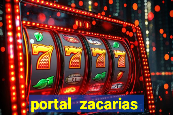 portal zacarias maior de 18