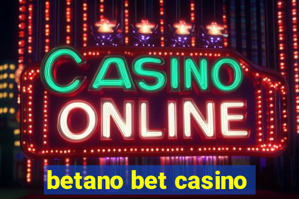 betano bet casino