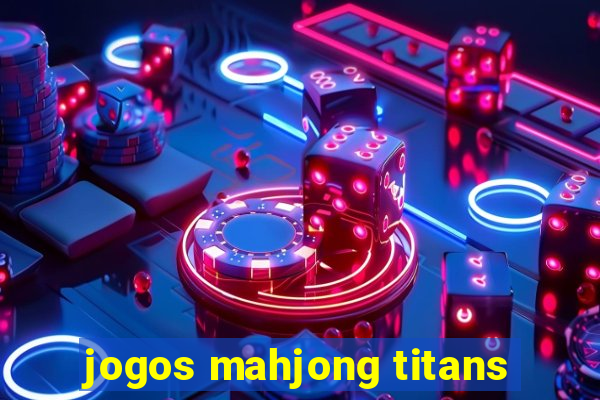 jogos mahjong titans