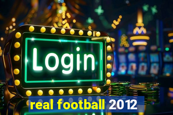 real football 2012