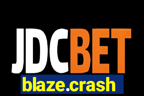 blaze.crash