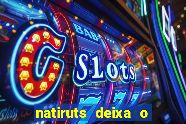 natiruts deixa o menino jogar