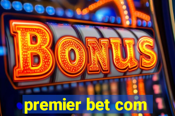 premier bet com