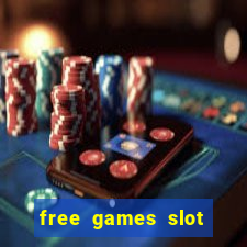 free games slot machines casinos