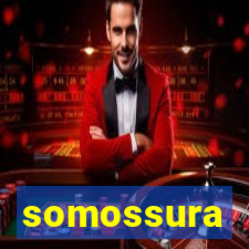 somossura