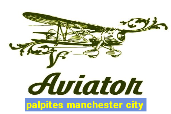 palpites manchester city