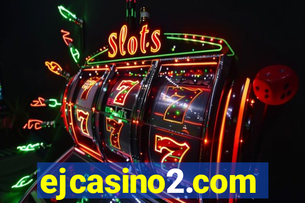 ejcasino2.com