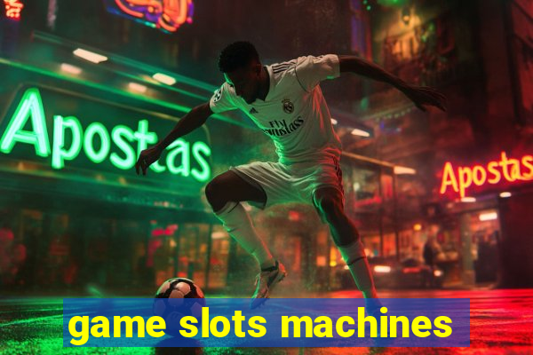 game slots machines