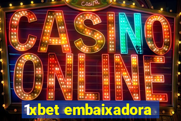 1xbet embaixadora