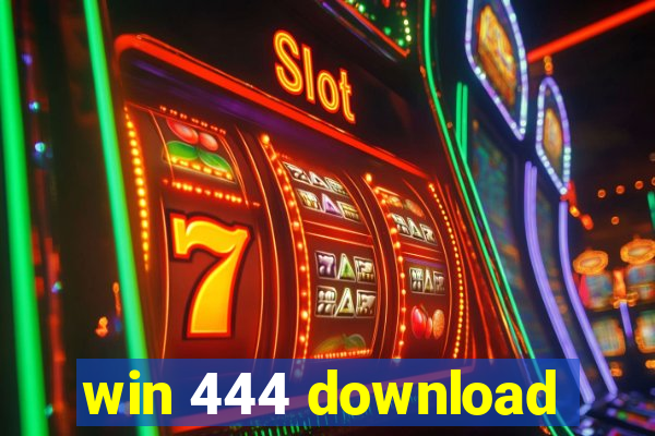 win 444 download