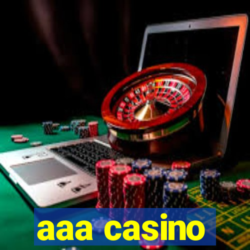 aaa casino