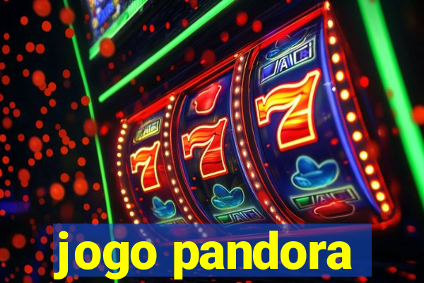 jogo pandora