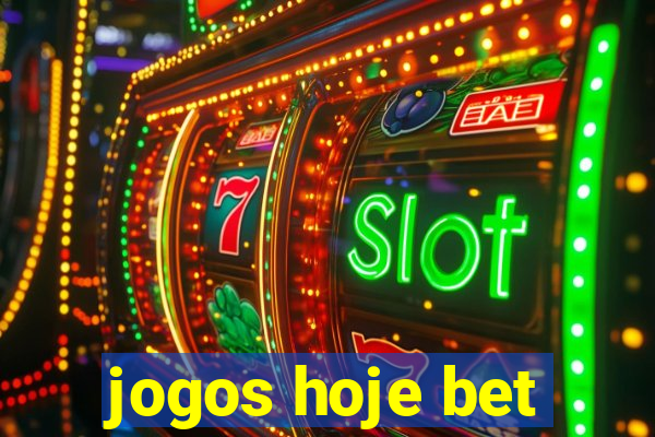 jogos hoje bet